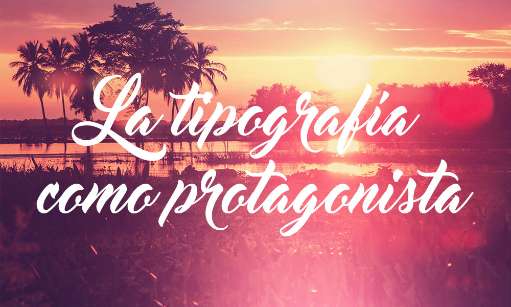 La tipografía protagonista en 2017